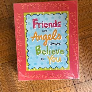 Never Opened: “Friends Like Angels Always Believe In You” room decor sign